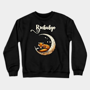 Rockabye fox sleeps in crescent moon with stars Crewneck Sweatshirt